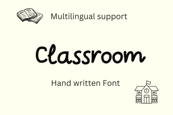 Classroom Font: A Handwritten Touch for Trusted Branding