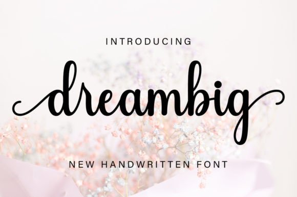 Dreambig Script Font for Polished, Memorable Branding