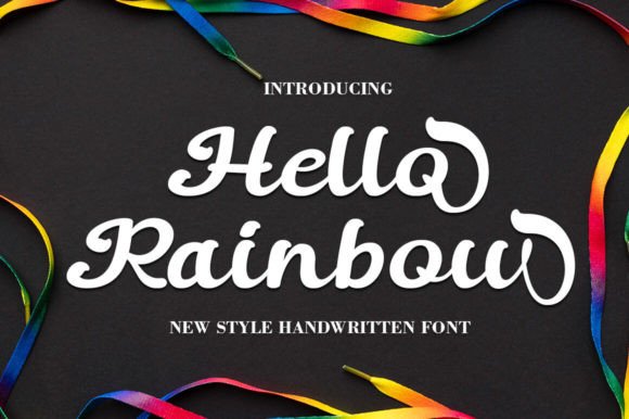 Hello Rainbow: A Handwritten Font That Earns Its Place in Real Campaigns