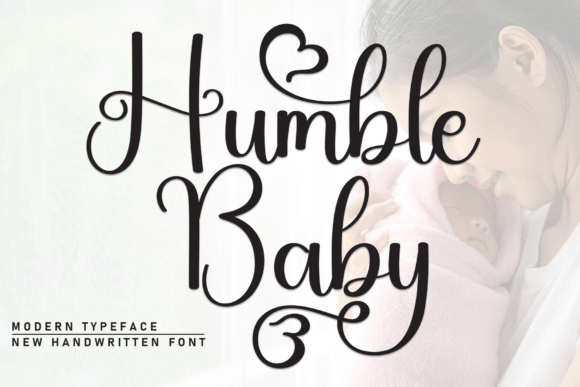 Humble Baby: A Warm Handwritten Font for Digital Branding