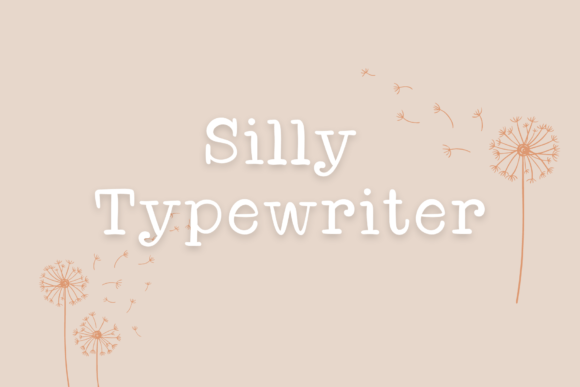 Silly Typewriter: A Modern Handwritten Font for Digital Branding