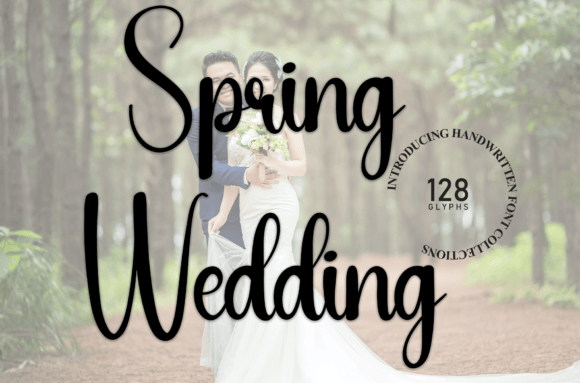 Spring Wedding: A Handwritten Font That Feels Like a Thoughtful Pause